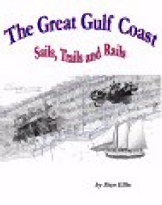Sails, Trails, Rails - Gulf Coast